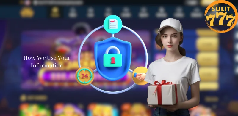How We Use Your Information